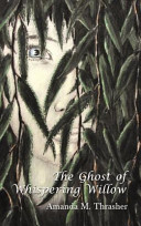 Ghost of Whispering Willow