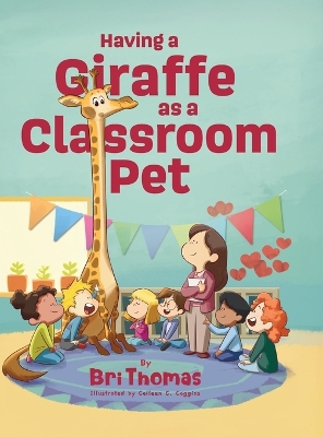 Having a Giraffe as a Classroom Pet