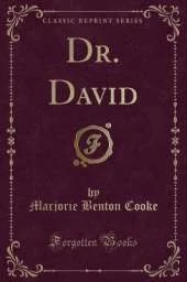 Dr. David (Classic Reprint)