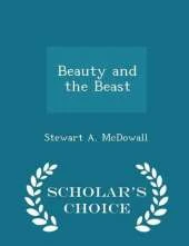 Beauty and the Beast - Scholar's Choice Edition