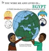 If You Were Me and Lived in...Egypt: A Child's Introduction to Cultures Around the World