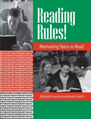 Reading Rules!: Motivating Teens to Read