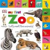Tabbed Board Books: My First Zoo: Let's Meet the Animals!