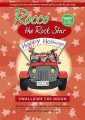 Rocco the Rock Star Swallows the Moon: Christmas Eve Bedtime Story, First Chapter Book For Kids, Ages 6-8