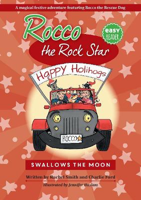 Rocco the Rock Star Swallows the Moon: Christmas Eve Bedtime Story, First Chapter Book For Kids, Ages 6-8