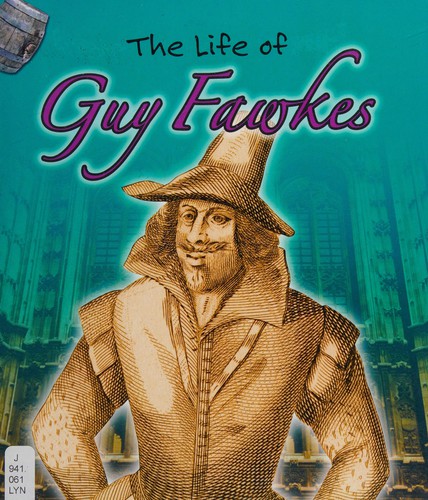 Life of Guy Fawkes