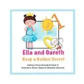 Ella and Gareth: keep a golden secret