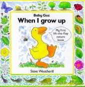 Baby Goz: When I Grow Up