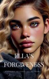 Ella's Forgiveness