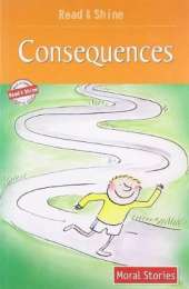 Read & Shine Moral Stories: Consequences