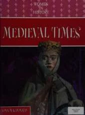 WOMEN IN HISTORY MEDIEVAL TIMES
