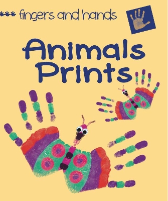 Fingers and Hands: Animal Prints