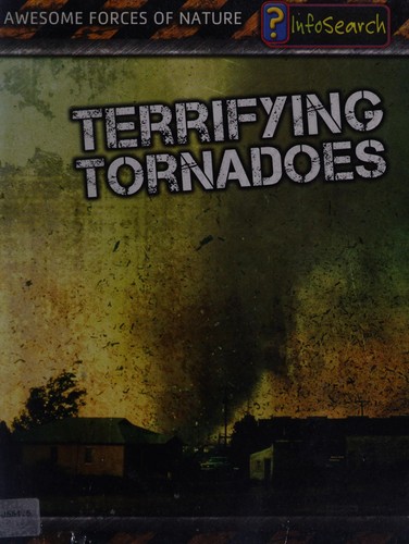 Terrifying Tornadoes