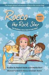 The Inspirational adventures of Rocco the rescue dog!: Middle Grade Chapter Book for Kids, Short Story Outdoor Adventures for Kids who Love Dogs, Ages 9-12