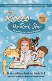 The inspirational adventures of Rocco the rescue dog!: Kids Chapter Books Age 5-8, About Dogs and Friendship