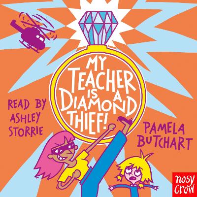My Teacher is a Diamond Thief!