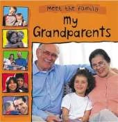 Meet The Family: My Grandparents