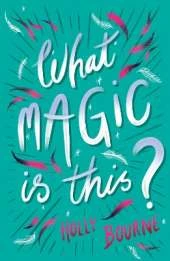 What Magic Is This?