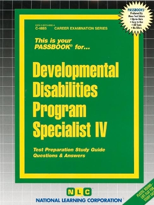 Developmental Disabilities Program Specialist IV: Passbooks Study Guide