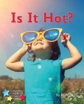 Is It Hot?: Phonics Phase 3