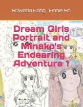 Dream Girls Portrait and Minako's Endearing Adventure 1