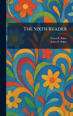The Sixth Reader