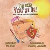 The Skin You're In!