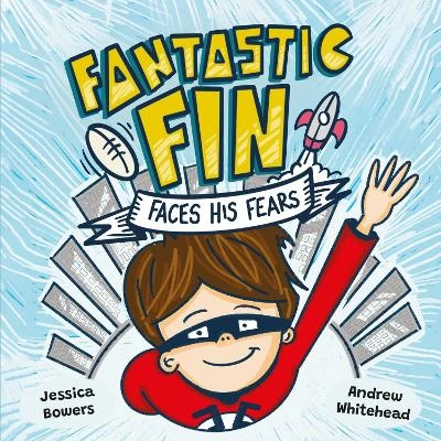 Fantastic Fin Faces his Fears