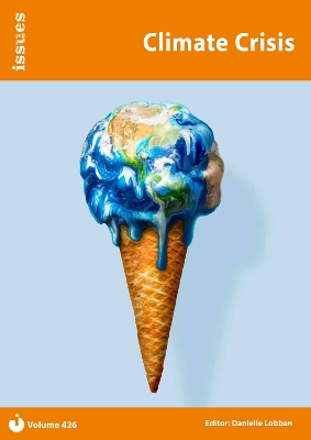 Climate Crisis: Issues: PSHE & RSE Resources For Key Stage 3 & 4