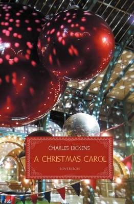 A Christmas Carol: A Ghost Story of Christmas