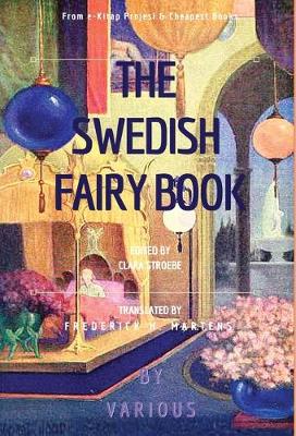 The Swedish Fairy Book: [Illustrated Edition]