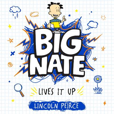Big Nate Lives It Up