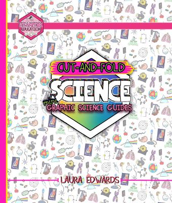 Cut-and-Fold Mini Graphic Science Guides
