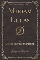 Miriam Lucas (Classic Reprint)
