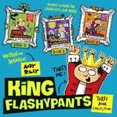 King Flashypants Three Book Collection: Books 1-3