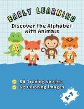 Early Learning: Discover the Alphabet with Animals