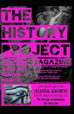 The History Project Digest Magazine: August 2025 Issue 2
