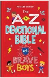 The A to Z Devotional Bible for Brave Boys: New Life Version