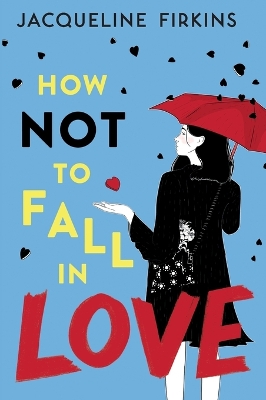 How Not to Fall in Love