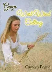 Gwen in West Wind Calling