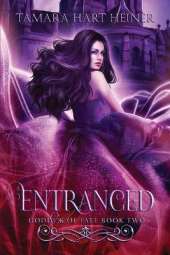 Entranced