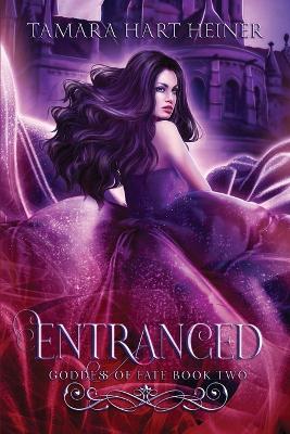 Entranced