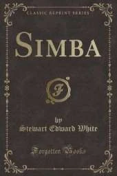 Simba (Classic Reprint)