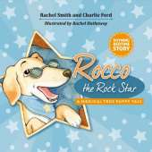 Rocco the Rock Star Rhyming Bedtime Story for Toddlers: Rhyming Picture Book about a Puppy Dog Named Rocco, Baby-5 year olds