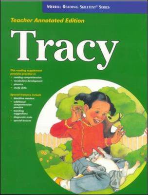 Merrill Reading Skilltext (R) Series, Tracy Teacher Edition, Level 3.5