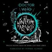 The Wintertime Paradox: Festive Stories from the World of Doctor Who