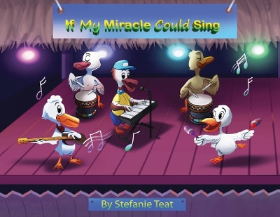 If My Miracle Could Sing: A Mother's Song
