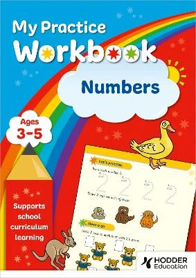 My Practice Workbook Numbers Ages 3-5
