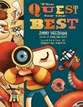 The Quest for the Best: A Pastor Explains to Kids That the Meaning of Life Is About Jesus