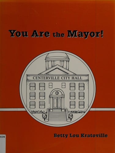You are the Mayor